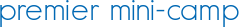 premier mini-camp